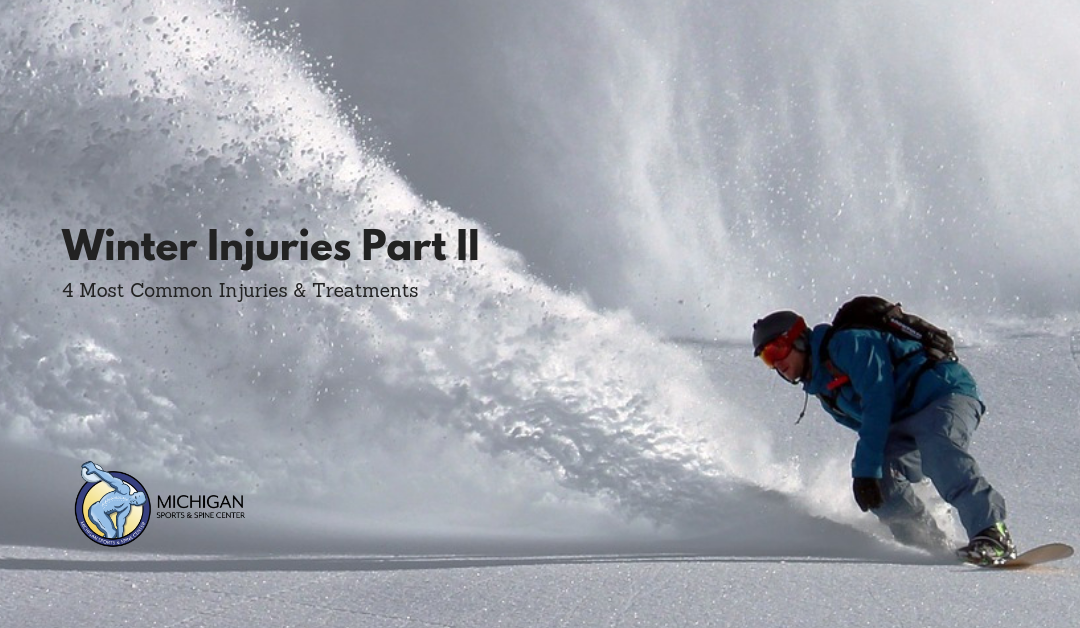 Winter Injuries Part II – 4 Most Common Injuries & Treatments